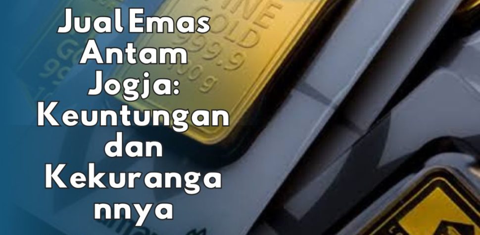 jual beli emas antam jogja
